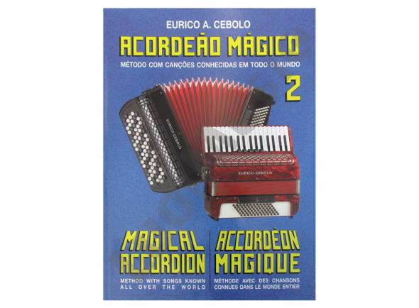 Eurico A. Cebolo Acordeão Mágico 2  - Este livro é a continuação do estudo de acordeão, iniciado com o nível um deste método de Eurico Cebolo, 