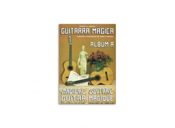 Eurico A. Cebolo Guitarra Magica Album A  - Método para aprender a tocar guitarra, de Eurico Cebolo, CD incluído, 