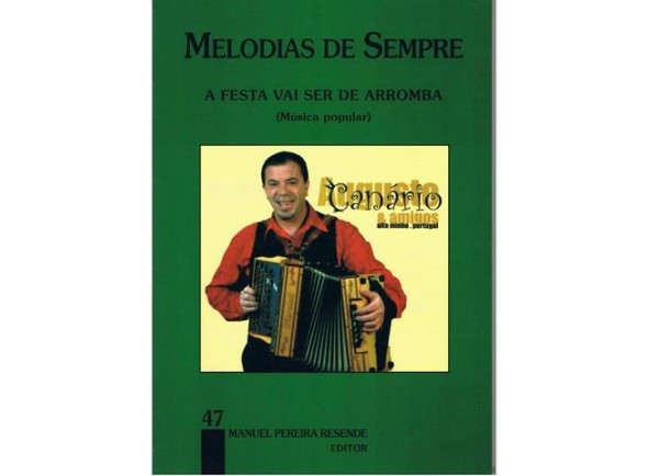 Manuel Pereira Resende Melodias de Sempre A festa Vai Ser De Arromba 47 - 