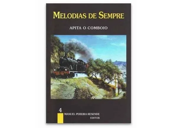 manuel-pereira-resende-melodias-de-sempre-apita-o-comboio-n4_593967d876838.webp